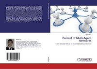 Control Of Multi-Agent Networks Philip Twu