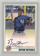 2010 Bowman Chrome Prospects Refractor 100/500 Bryan Mitchell #BCP118 Auto ff8