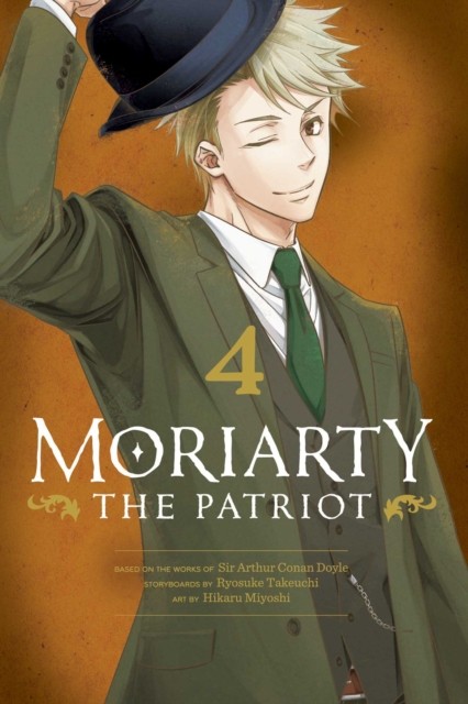 Moriarty the Patriot, Vol. 4 by Ryosuke Takeuchi (Paperback Book)