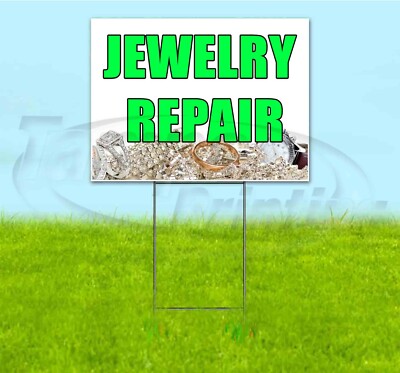 JEWELRY REPAIR 18x24 Yard Sign WITH STAKE Corrugated Bandit USA BUSINESS JEWELER