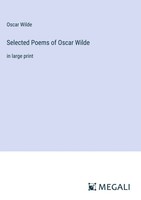 Oscar Wilde | Selected Poems Of Oscar Wilde | Buch | Englisch (2023)