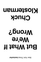 But What If We're Wrong? | Chuck Klosterman | Taschenbuch | Englisch | 2016