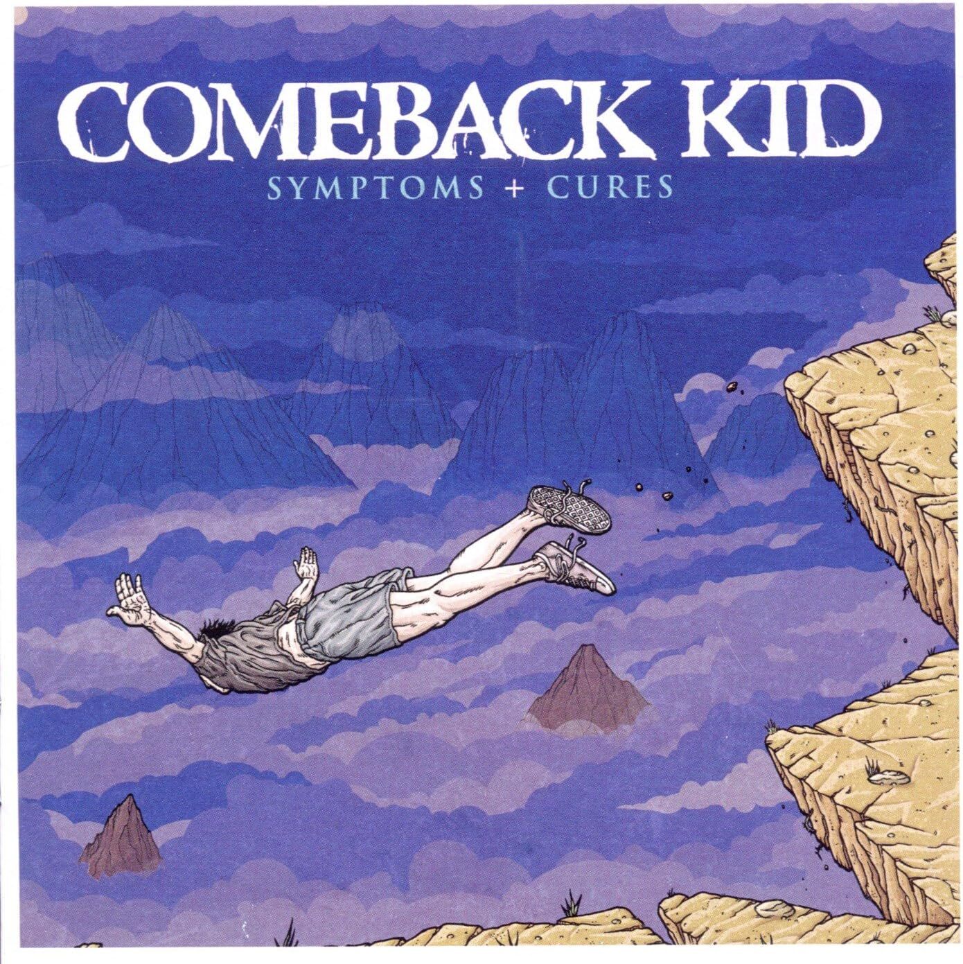 Comeback Kid / Symptoms + Cures *NEW CD*