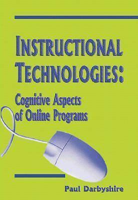 Instructional Technologies: Cognitive Aspects of Online Programs by 