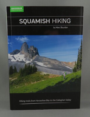 SQUAMISH HIKING Horseshoe Bay to Callaghan Valley (2017) by Marc Bourdon (NrFINE