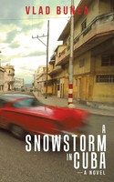 Vlad Bunea | A Snowstorm In Cuba | Taschenbuch | Englisch (2015) | iUniverse