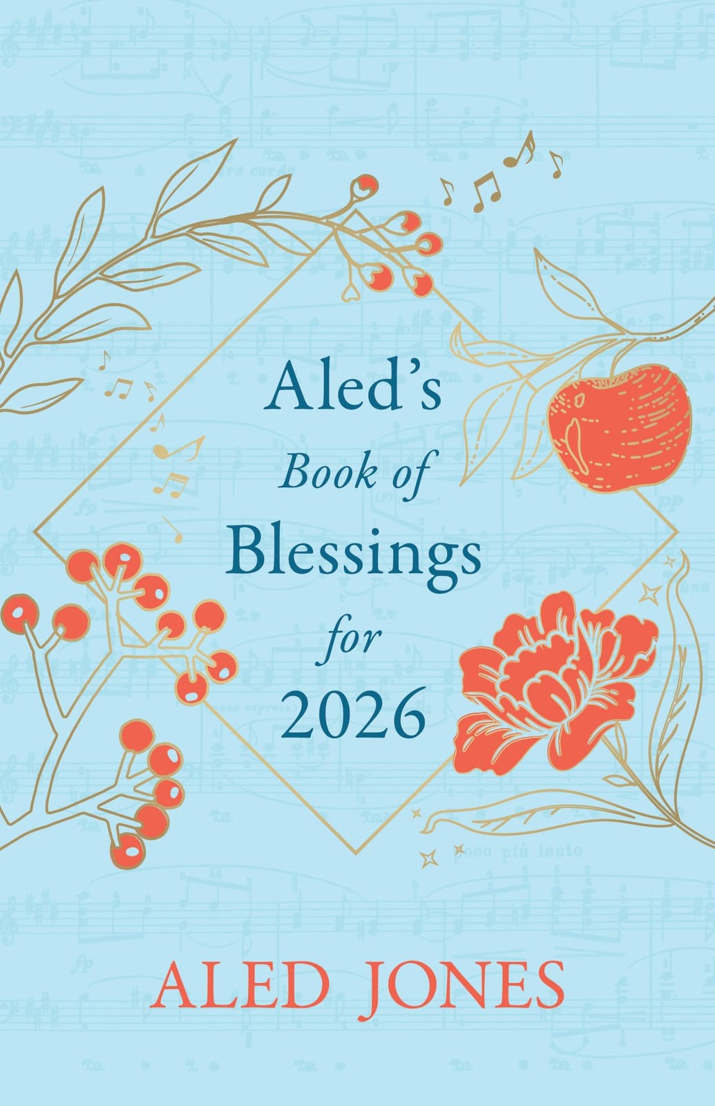 Aled’s Book of Blessings for 2026,Jones, Aled Aled Jones,