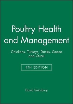 David Sainsbury Poultry Health and Management (Taschenbuch)