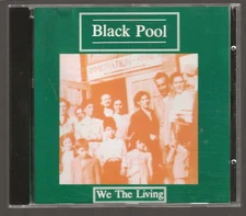 Black Pool – We The Living CD, 1991 - JED 10 - Rock