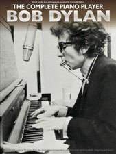 The Complete Piano Player: Bob Dylan - Piano Solo Collection Book NEW 014043464