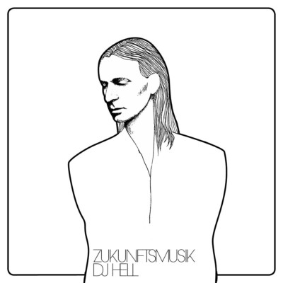 DJ HELL  = Zukunftsmusik = CD ALBUM = TECHNO ELECTRO CLASH