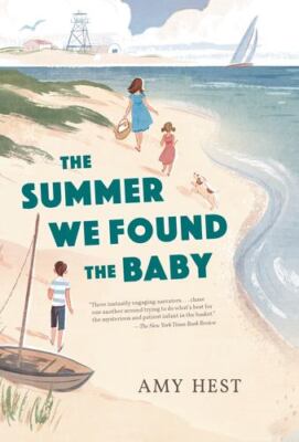 The Summer We Found the Baby by Hest, Amy [Paperback]