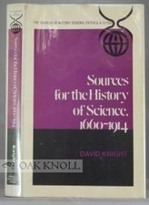 David Knight / SOURCES FOR THE HISTORY OF SCIENCE 1660-1914 1975