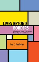 Ina C. Seethaler | Lives Beyond Borders | Buch | Englisch (2021) | Gebunden
