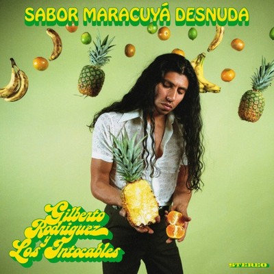 Sabor Maracuya Desnuda by RODRIGUEZ,GILBERTO Y LOS INTOCABLES [Audio CD]