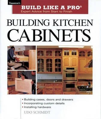 U Schmidt Building Kitchen Cabinets (Taschenbuch)