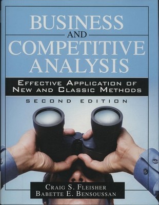 Business and Competitive Analysis Fleisher, Craig S. und Babette E. Bensoussan: