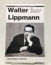 Walter Lippmann Biography ARC Tom Arnold-Forster Advance Readers Copy Proof NEW