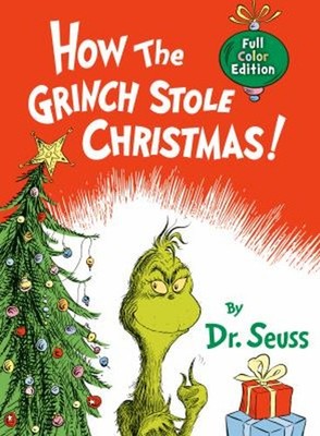 How the Grinch Stole Christmas! Full Color Edition Hardcover Seus