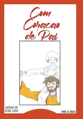 Com Corao de Pai by Tomas de Zarate (Portuguese) Paperback Book