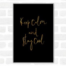 Schwarz Gold Keep Calm Zitat Jumbo K&uuml;hlschrankmagnet