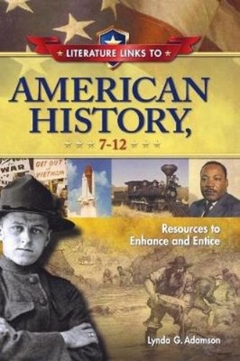 Lynda G. Adamso Literature Links to American History, 7-1 (Hardback) (UK IMPORT)