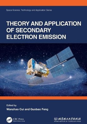 Theory and Application of Secondary Electron Emission - 9781032667089
