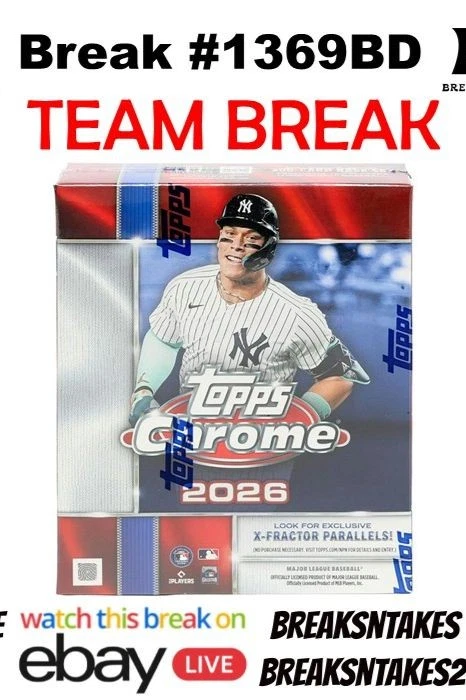 Break #1369BD: 2026 Topps Chrome Baseball Mega CASE (20 BOX) Team Break