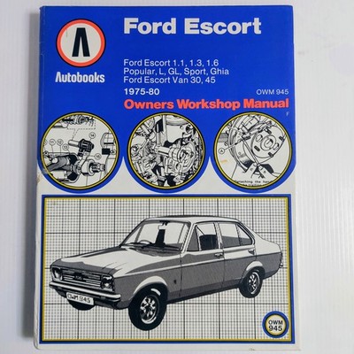Ford Escort Owners Workshop Manual 1975-1980 Autobooks OWM 945 Retro Servicing