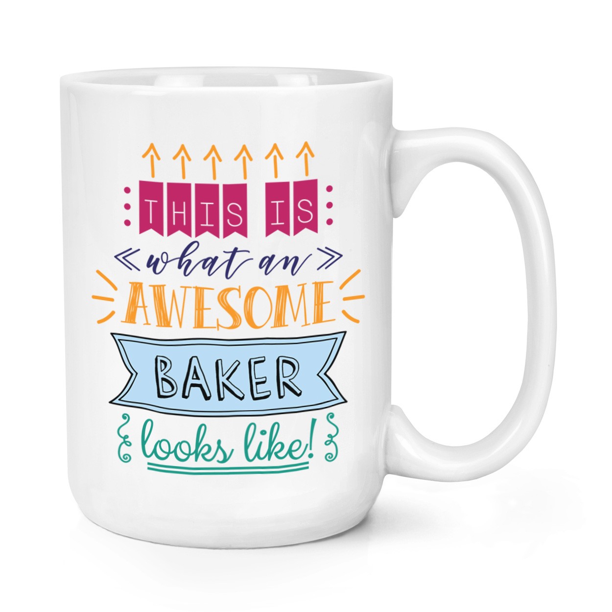 This Is What An Awesome Baker Looks Like 15oz Large Mug Cup - Funny Best
