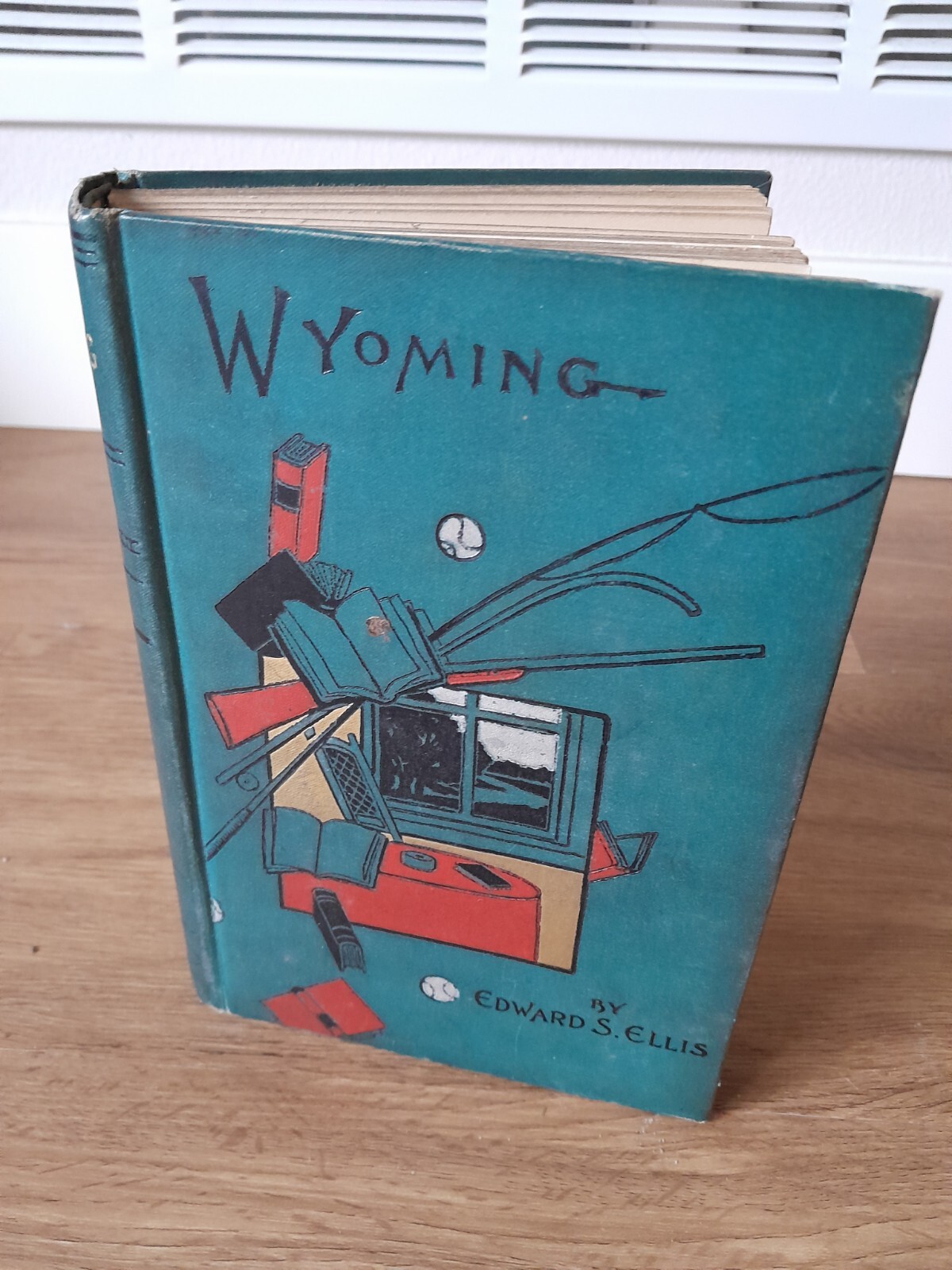 Antique Hardcover Book Edward Sylvester Ellis / Wyoming 1st Edition 1888