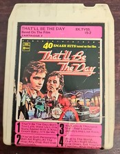 That'll Be The Day , 40 Smash Hits , 8-track Stereo