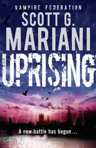 Uprising (Vampire Federation),Scott G. Mariani