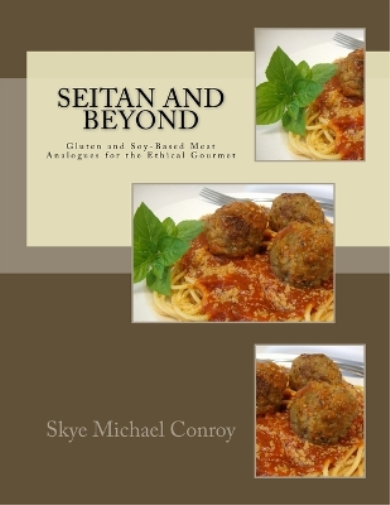 Skye Michael Conroy Seitan and Beyond (Tascabile)