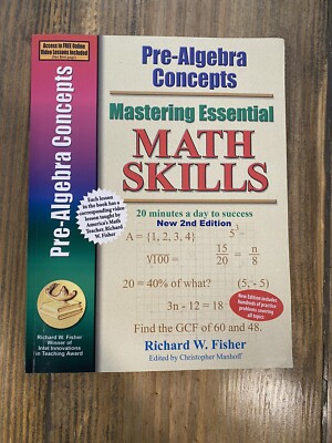 Mastering Essential Math Skills: Pre-Algebra Concepts by Fisher, Richard W.