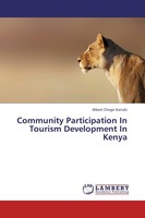 Community Participation In Tourism Development In Kenya Albert Chege Kariuki
