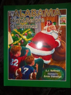 The Alabama Night Before Christmas ..., Sullivan, E. J.