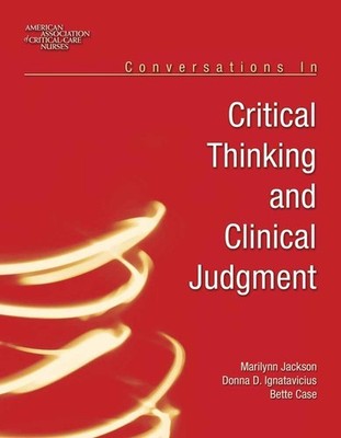 Conversations in Critical Thinking ..., Marilynn Jackso