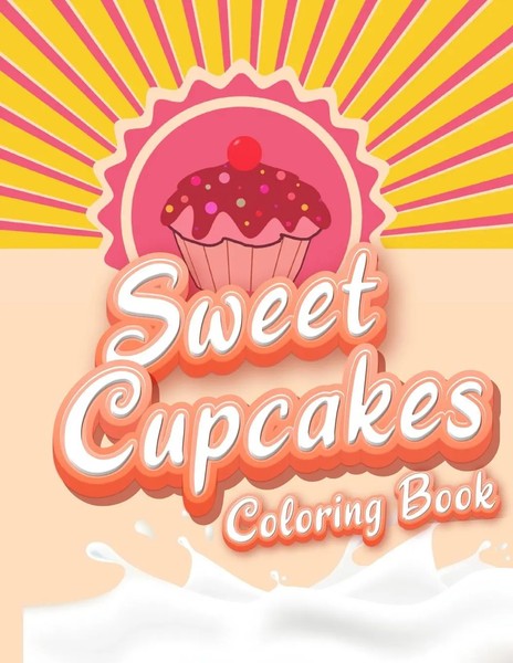 Sweet Cupcakes Coloring Book Coloring Book Happy Taschenbuch Englisch 2021-image