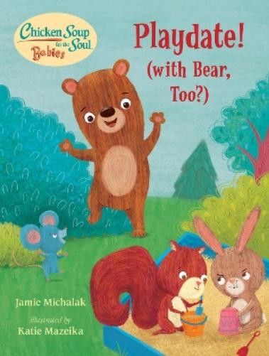 Кэти Мазейка, Джейми Миха, Куриный суп для самых маленьких: Playda (Картонбуч)