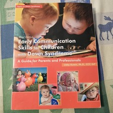 Early Communication Skills for Children with down Syndrome : A