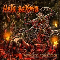 Hate Beyond Ruthless Aggression (Cd)