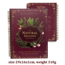 The Natural Healing Handbook, Spiral-Bound Guide for Herbal Remedies and Natural