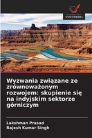 Wyzwania Zwi¿Zane Ze ZróWnowa¿Onym Rozwojem: Skupienie Si¿ Na Indyjskim...