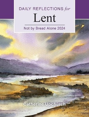 Not by Bread Alone 2024 - 9780814667057