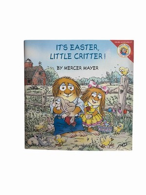 It's Easter, Little Critter! : An Easter Lift-The-Flap Book by Mercer Mayer)
