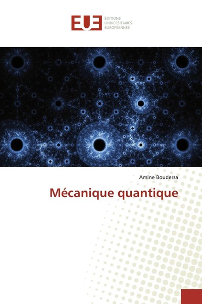 Amine Boudersa | MéCanique Quantique | Taschenbuch | FranzöSisch (2019) | 96 S.-image