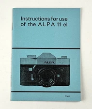 Alpa 11el Camera INSTRUCTION MANUAL USERS GUIDE / OPERATING MANUAL