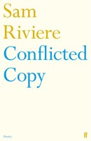 Conflicted Copy | Sam Riviere | Taschenbuch | Englisch | 2024 | Faber & Faber