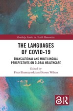The Languages of COVID-19: Translational and Multilingual Perspectives on Global